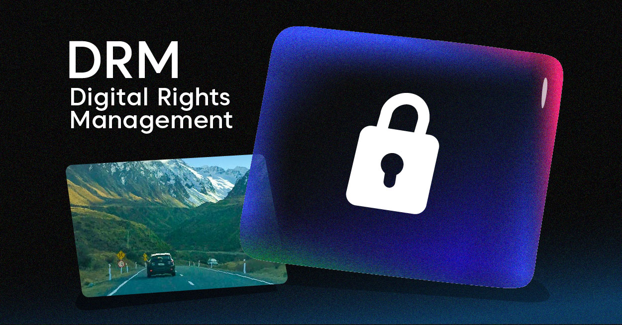 Qué es el DRM digital y por qué es esencial para proteger tus vídeos